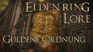 Elden Ring Lore [Deutsch] - Die Goldene Ordnung
