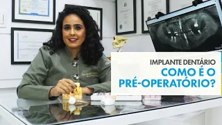 Implante dentário - Como é o pré-operatório?