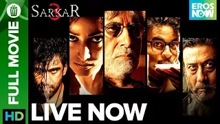 Sarkar 3 premieres on Eros Now!