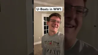 U-Boats in WW1 be like #history #meme #ww1 #uboat #shorts