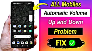 ALL Redmi mobiles Automatic Volume UP | DOWN Problem Solved | MIUI BUG Mi note 14