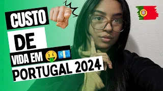 CUSTO DE VIDA EM PORTUGAL 2024✨ ESTÁ CARO VIVER EM PORTUGAL???🇵🇹 #brasileirosemportugal #portugal