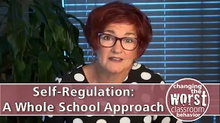 Self-Regulation: A Whole School Approach