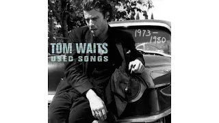 Tom Waits - "Burma Shave"