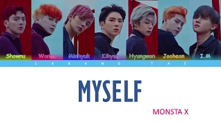 MONSTA X (몬스타엑스) - 'MYSELF' Lyrics [Color Coded_Han_Rom_Eng]