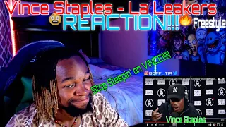 Vince Staples - La Leakers Freestyle REACTION! (I've NEVER Slept On Vince BTW) 😳🔥