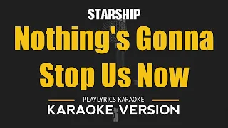 Nothing's Gonna Stop Us Now - Starship (HD Karaoke)