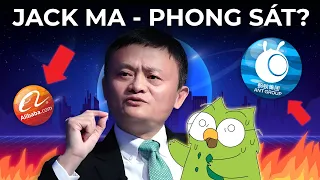 Jack Ma - Phong Sát? | Chuyện kinh doanh