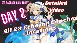 All 28 Echoing conches locations genshin impact | Echoing tales event | Get Free barbara skin