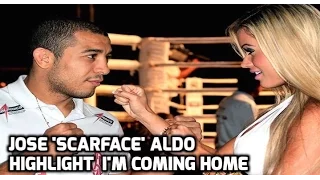 Jose 'Scarface' Aldo - UFC Highlights - "I'm Coming Home" [HELLO JAPAN]