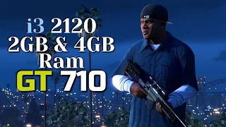 GT 710 + I3 2120 + 2gb & 4gb Ram | GTA 5 Gameplay