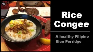 How to make Congee |  Filipino Cuisine | An Asian Rice Porridge | #Lugaw