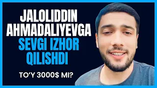 Jaloliddin Ahmadaliyevga sevgi izhor qilishdimi? To'y narxi 3000$ mi? Jonli Ijro / konsert 2023