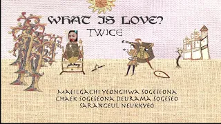 What is Love? (TWICE.[BardCore/MedievalKpop]
