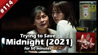 Trying to Save "Midnight" (2021) for 50 Minutes :Ep114 | Stay On The line