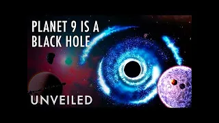 What If Planet 9 is a Primordial Black Hole? | Unveiled