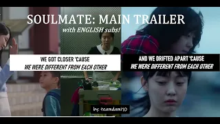 SOULMATE: MAIN TRAILER is OUT~!! 😍😭 with ENGLISH subs~~ (plus, 15-second teaser!) [소울메이트 2023]