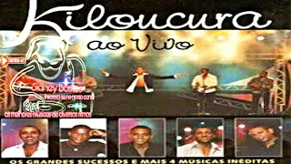 Kiloucura Cd Completo {2003}