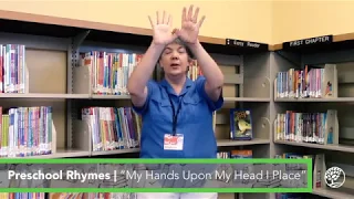 My Hands Upon My Head I Place (Preschool Rhyme)