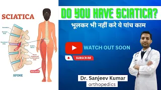 Never Do These 5 Things if You Have Sciatica - Avoid Severe Pain Get Sciatica Treatment in Delhi