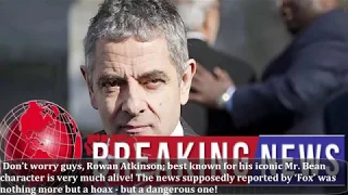 Mr. Bean Dead? – Death Hoax Involving Rowan Atkinson Is An  Scam To Steal Credit Card Info!