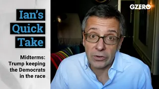 US Midterms: Trump Keeping Democrats in the Race | Quick Take | GZERO Media