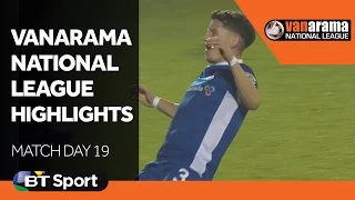 Vanarama National League Highlights Show: Matchday 19