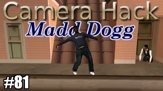GTA SA Camera Hack - Mission 81: Madd Dogg