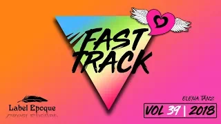 ELENA TANZ - Fast Track | vol 39 - 2018
