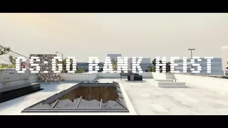 [SFM] Animation - CS:GO Bank Heist