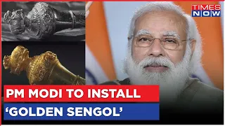 PM Modi To Install A Golden Scepter In New Parliament Building, Controversy Over 'Sengol'