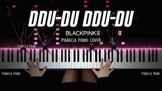 BLACKPINK - DDU-DU DDU-DU (뚜두뚜두) | Piano Cover by Pianella Piano