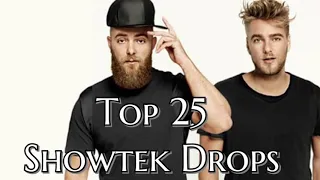 Top 25 ShowTek Drops