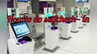 How to do self check-in at Airport || check in by machine