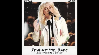 Kesha - It Ain't Me, Babe (Live At Billboard Music Awards 2016) - Audio