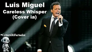 Luis Miguel - Careless Whisper (Cover ia) #coverai #LuisMiguel #coveria #coverluismiguel