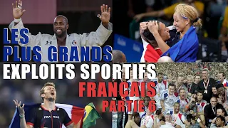 Les plus grands exploits sportifs français Partie 6