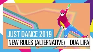 NEW RULES (ALTERNATIVE) - DUA LIPA | JUST DANCE 2019 | Ubisoft [DE]