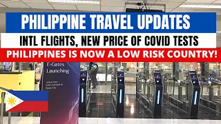 PHILIPPINE TRAVEL UPDATES: NEW COVID TEST PRICE, MORE FLIGHTS TO THE PHILIPPINES