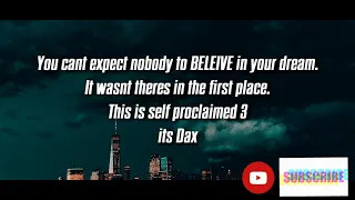 Dax (self proclaimed 3) lyrics video