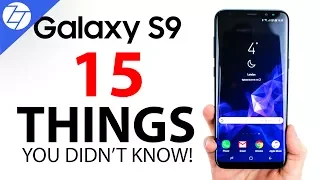Samsung Galaxy S9 - 15 Things You Didn't Know!