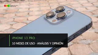 iPhone 13 Pro · Análisis y Opinión tras 10 meses de uso ¿Comprarlo en 2022?