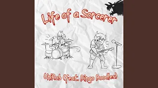 Life of a Sorcerer (feat. Dingo Doodles)