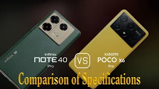 Infinix Note 40 Pro vs. Xiaomi Poco X6 Pro: A Comparison of Specifications
