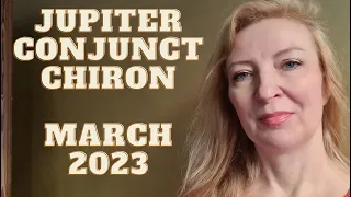 Jupiter conjunct Chiron in Aries March 5th - March 12th 2023 ALL SIGNS