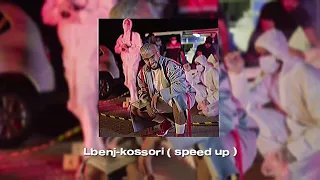 Lbenj - KOSSORI ( speed up )