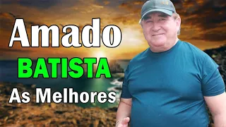 Amado Batista Top Of The Music Hits 2024   Most Popular Hits Playlist