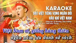 [KARAOKE/BEAT Chuẩn] Mashup Đất Việt Tiếng Vọng Ngàn Đời, Hào Khí Việt Nam - TLong | TỎA SÁNG ƯỚC MƠ