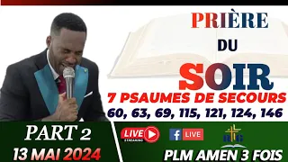 LES 7 PSAUMES DE SECOURS|PART 2|PSAUMES ET PRIÈRES|PLM AMEN 3 FOIS|13 MAI 2024