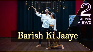 Baarish Ki Jaaye Dance Video | B Praak, Nawazuddin S | Bollywood Dance Choreography